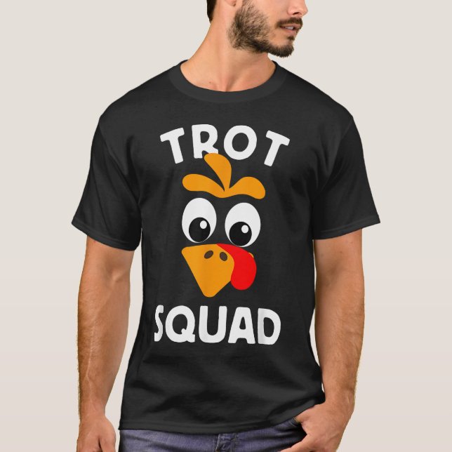 Turkey Trot Squad Running Apparel T-Shirt (Front)