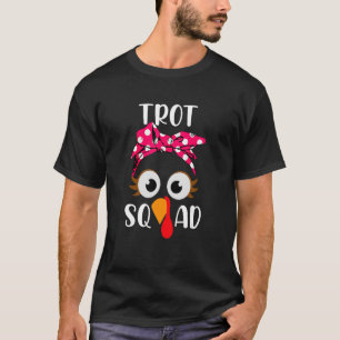 Turkey Trot Squad Running Apparel T-Shirt