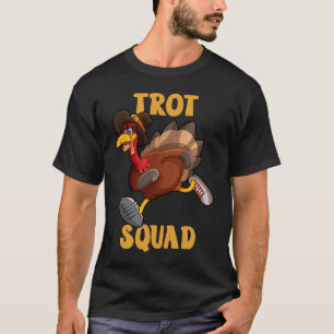 Turkey Trot Squad Thanksgiving Day 5K Run Pilgrim T-Shirt