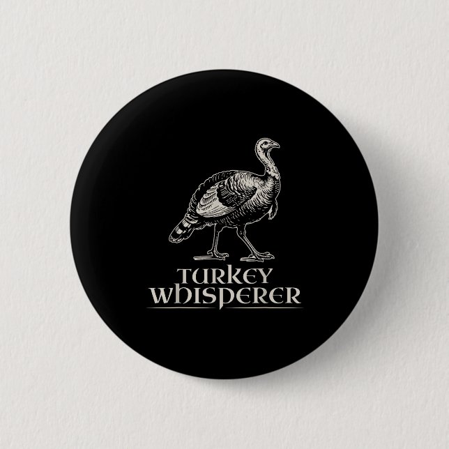 Turkey Whisperer Funny Hunting Gift For Men Women  Button (Front)