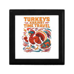 Turkeys Against Time Travel – Funny Retro Turkey D Gift Box