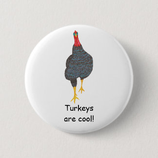 Turkeys are cool, pointillism pin on buttons