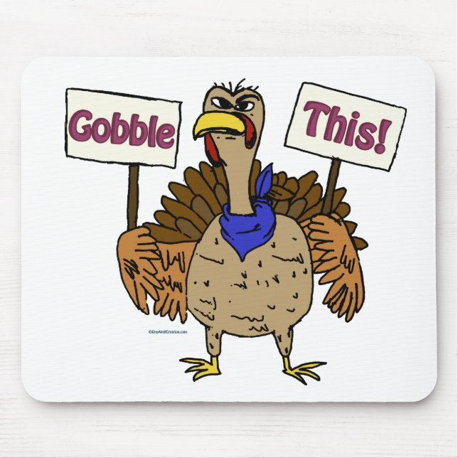 TurkeyToon~GobbleThis Mouse Pad (Front)