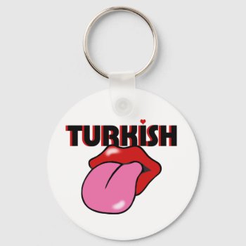 Turkish Keychain by Xuxario at Zazzle