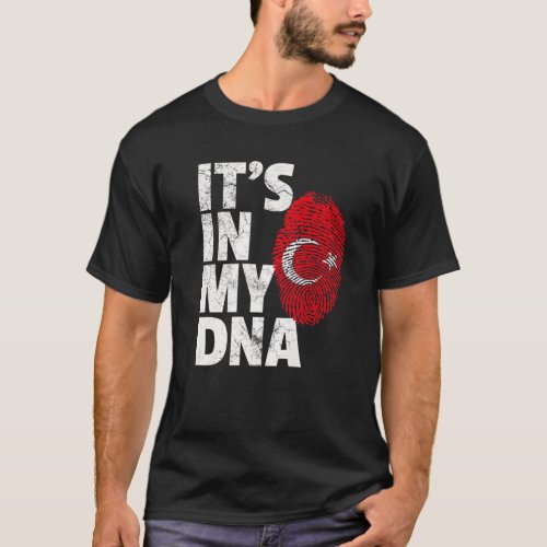 Turkish Turkey Flag ITs IN MY DNA Christmas Gift T_Shirt