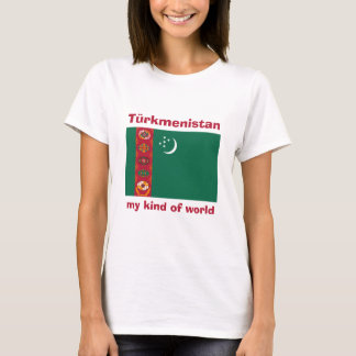 Turkmenistan Flag + Map + Text T-Shirt