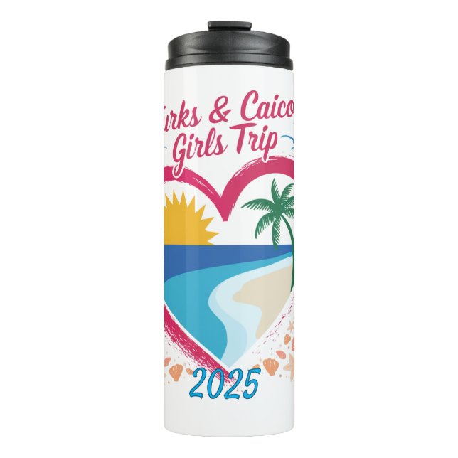 Turks and Caicos Girls Trip Tropical Paradise  Thermal Tumbler (Front)