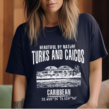Turks And Caicos Islands T-shirt by KDRTRAVEL at Zazzle