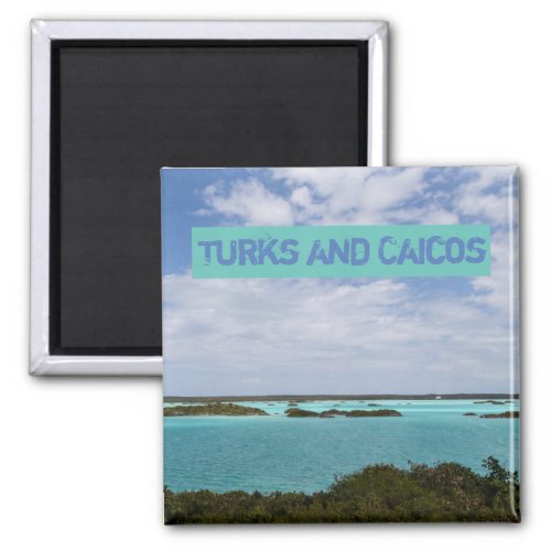Turks and Caicos Magnet