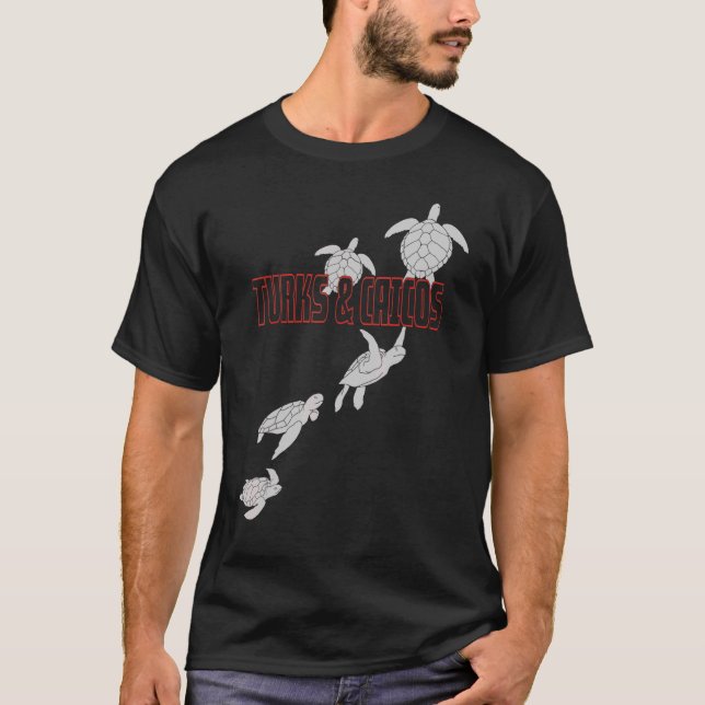 Turks And Caicos Sea Turtles Scuba Diving With Tur T-Shirt (Front)