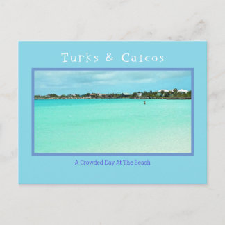 TURKS & CAICOS/CROWDED DAY AT THE BEACH (NOT) POSTCARD