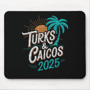 Turks Caicos Islands 2025 Vacation Souvenirs - Uni Mouse Pad