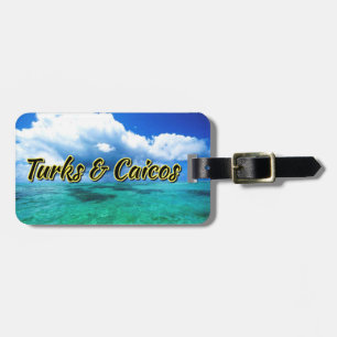Turks & Caicos sea sky Luggage Tag