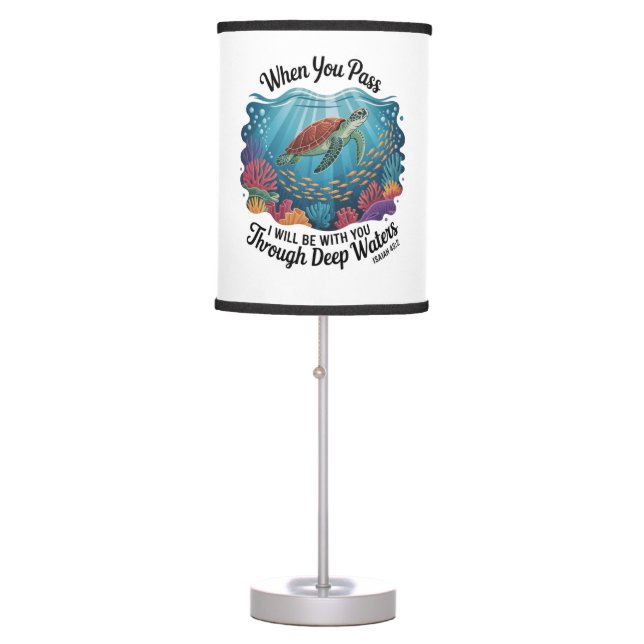 Turle When You Pass Through Deep Waters Table Lamp (Front)