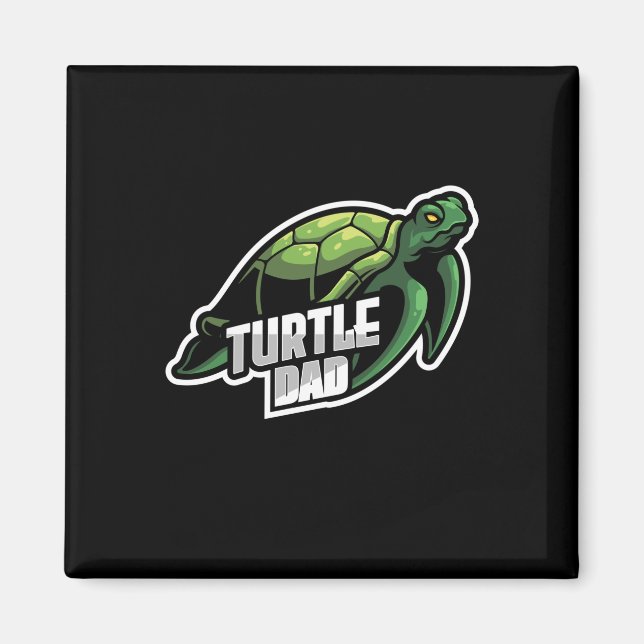 Turlte Lover | Turtle Dad Magnet (Front)