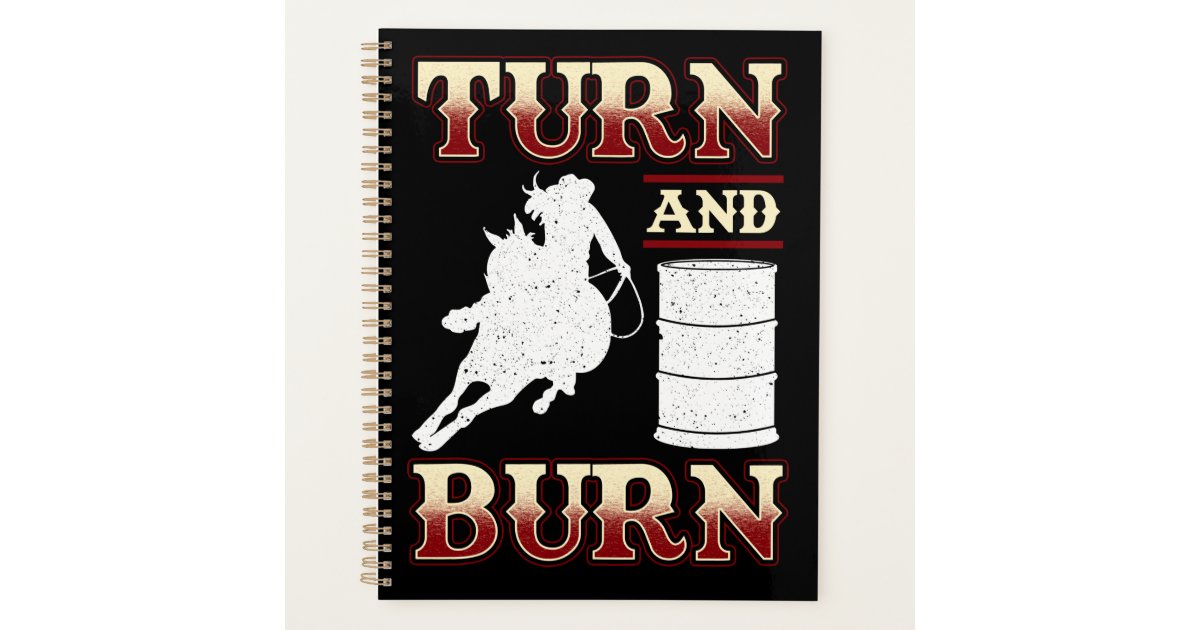 Turn and Burn Barrel Racing Planner | Zazzle