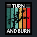 Turn And Burn Rodeo Cowboy Horseback Riding Equest Poster<br><div class="desc">Turn And Burn Rodeo Cowboy Horseback Riding Equestrian Sport</div>