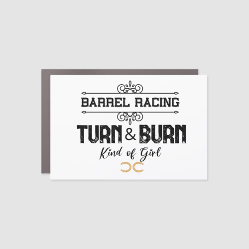 Turn  Burn_ Cool Barrel Racing Design  Car Magnet