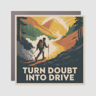 Turn Doubt Into Drive Car Magnet