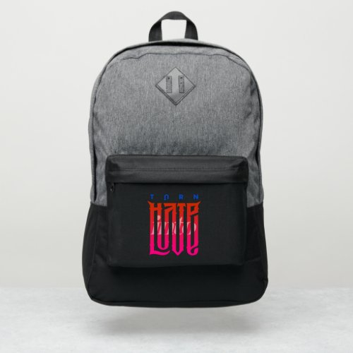 Turn Hate into Love  Port Authority Backpack