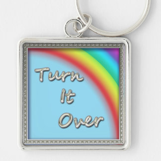Turn It Over Keychain