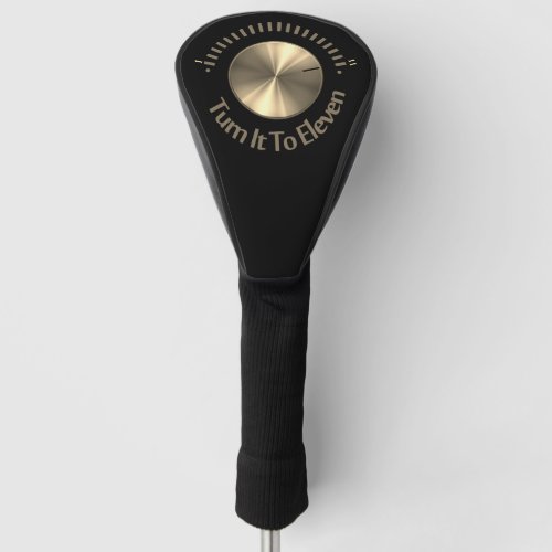 Turn It To Eleven Gold Golf Head Cover