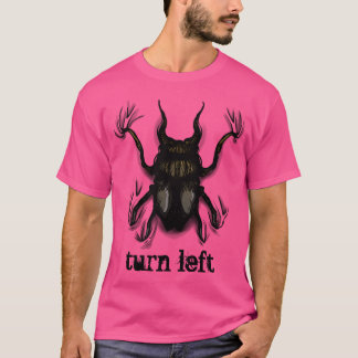 Turn Left T-Shirt