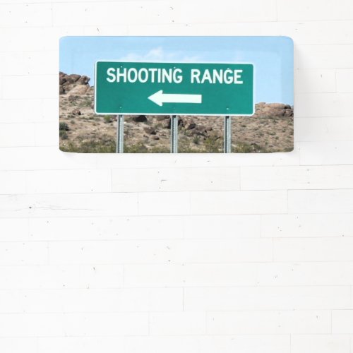 Turn Left to Shooting Range Banner