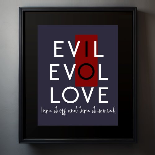 Turn Off Evils Hidden Switch Love Poster
