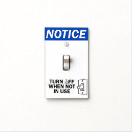 Turn Off Notice Sign Light Switch Cover