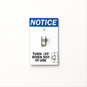 Turn Off Notice Sign Light Switch Cover