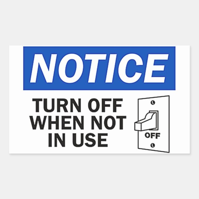 TURN OFF WHEN NOT IN USE RECTANGULAR STICKER (Front)