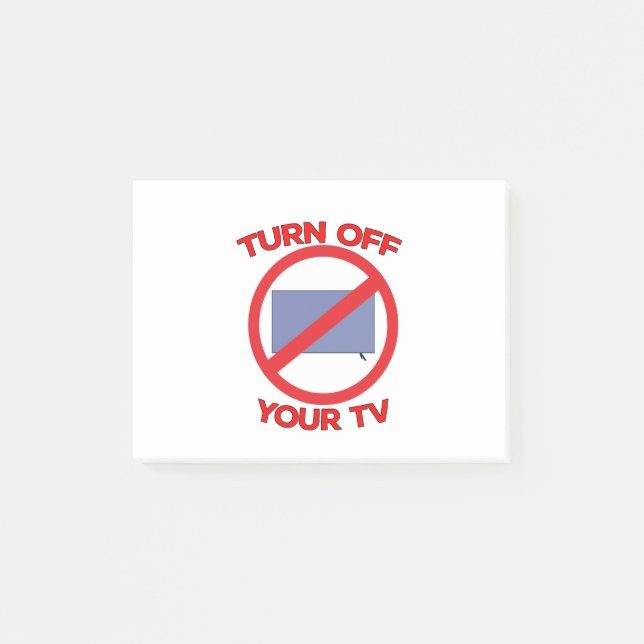 Turn Off Your Tv Post-it Notes (Front)
