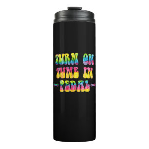 Turn On Tune In Pedal Your Bike Thermal Tumbler