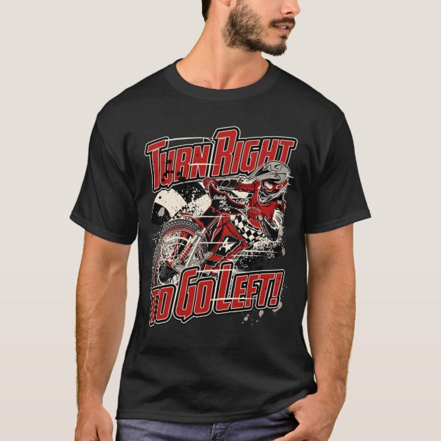 Turn Right to Go Left! - Red - Speedway Bike T-Shirt (Front)