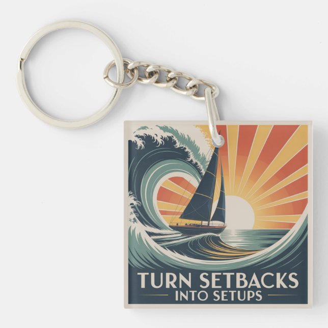 Turn Setbacks Into Setups Keychain (Front)