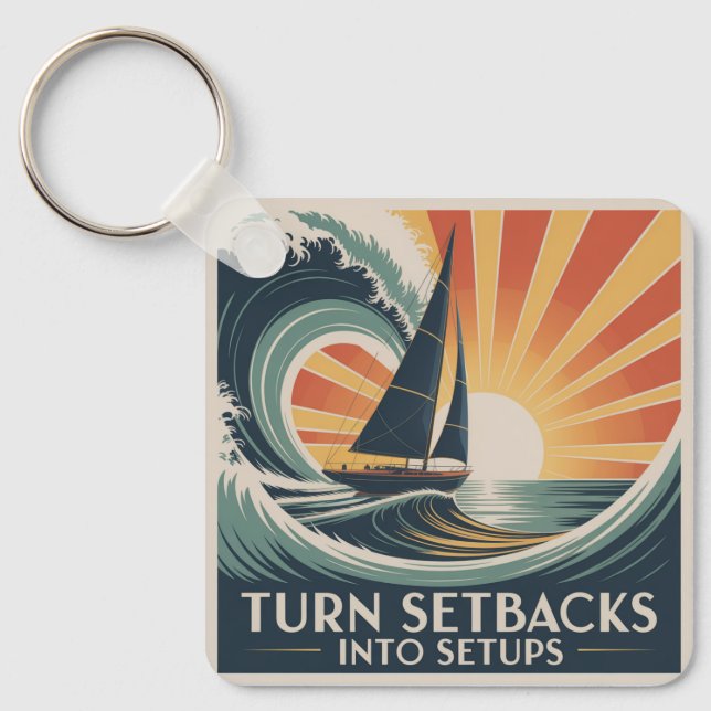 Turn Setbacks Into Setups Keychain (Front)