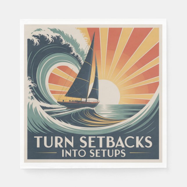 Turn Setbacks Into Setups Napkins (Front)