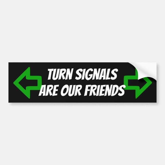 Turn Signals Are Our Friends sticker with arrows (Front)