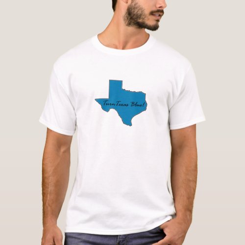 Turn Texas Blue Democratic Pride T_Shirt