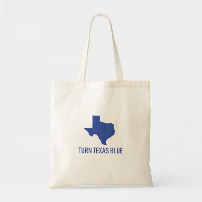 Turn Texas Blue - Vote Democrat in Texas Tote Bag (Front)