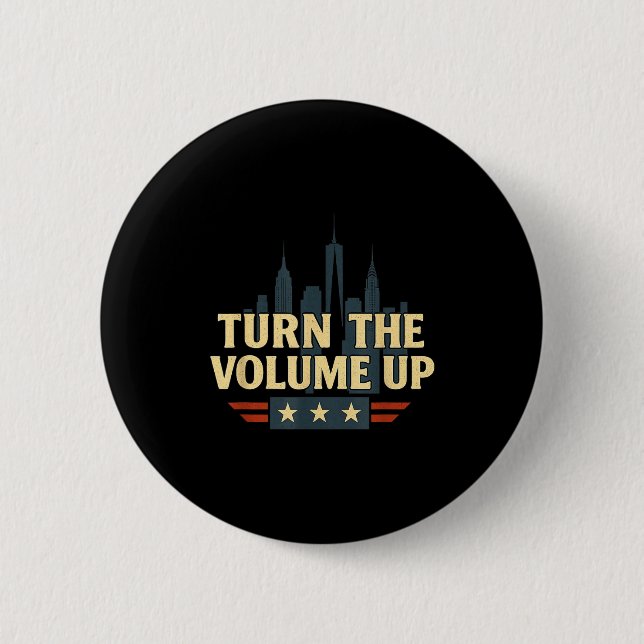 Turn The Volume Up  Button (Front)