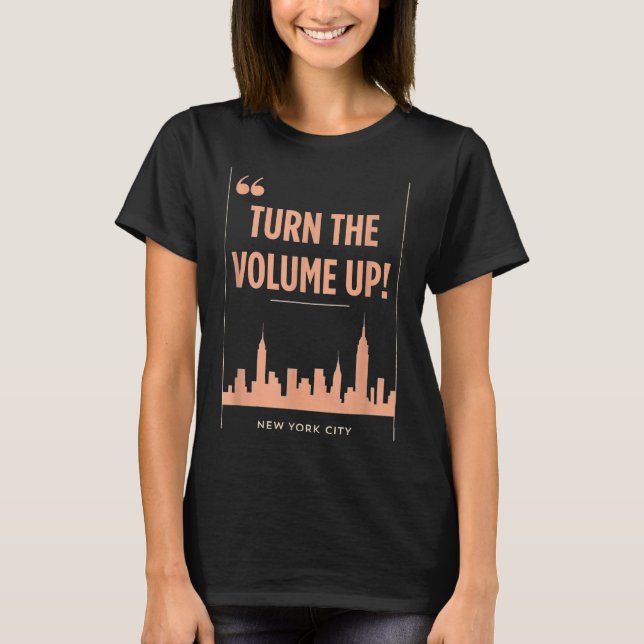 Turn The Volume Up Nyc Skyline Zohran Mamdani For  T-Shirt (Front)