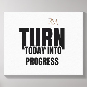 Turn Today Into Progress Motivational Design Canvas Photo Tile