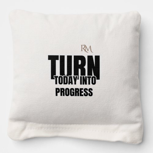 Turn Today Into Progress Motivational Design Cornhole Bags
