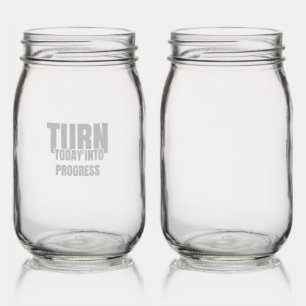 Turn Today Into Progress Motivational Design Mason Jar