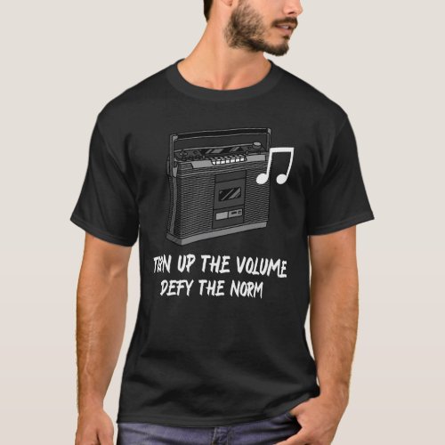 Turn up the volume defy the norm Alternative Rock T_Shirt