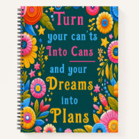 Turn Your Can'ts into Cans! Notebook