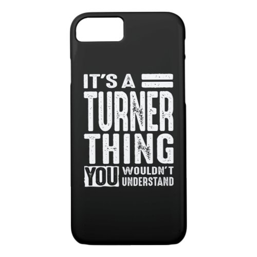 Turner Personalized Name Birthday iPhone 87 Case