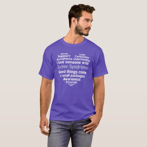 Turner Syndrome Awareness I Love Someone With T_Shirt